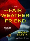 The Fair Weather Friend